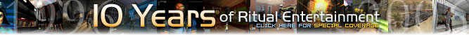 Special Feature: 10 Years of Ritual Entertainment