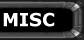 Misc